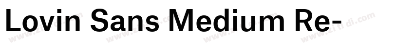 Lovin Sans Medium Re字体转换
